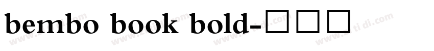 bembo book bold字体转换